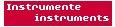 Instrumente - instruments