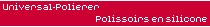 Universal-Polierer - Polissoirs en silicon